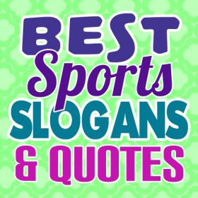 Sports Slogans 74