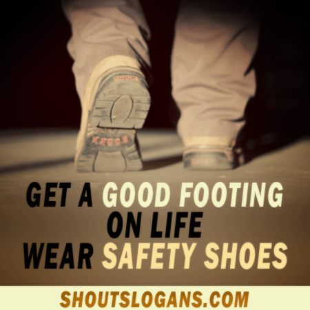 foot safety slogans