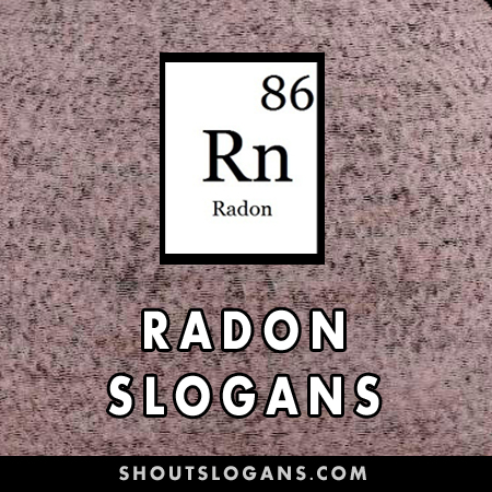 Radon slogans