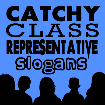 class representative slogans