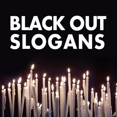 black out slogans